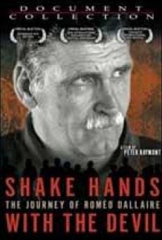 Shake Hands With the Devil: The Journey of Roméo Dallaire on-line gratuito