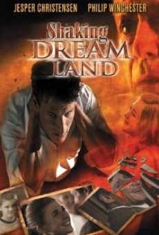 Película: Shaking Dream Land