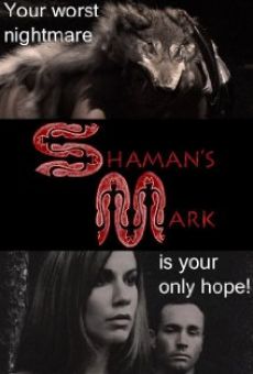 Película: Shaman's Mark