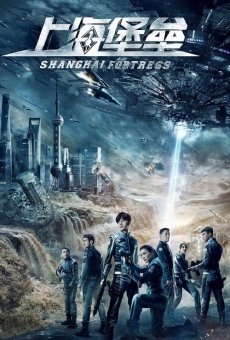 Shanghai Fortress online streaming