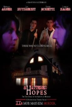 Shattered Hopes: The True Story of the Amityville Murders - Part II: Mob, Mayhem, Murder, película en español