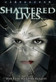 Shattered Lives stream online deutsch