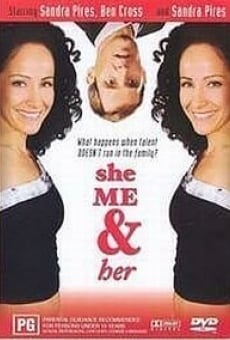 Película: She Me and Her