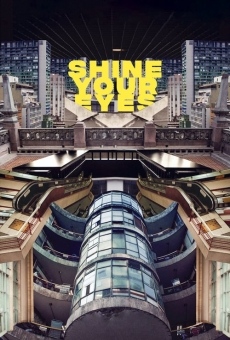Shine Your Eyes (2020)
