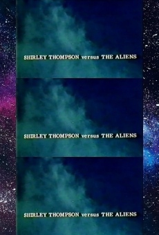 Película: Shirley Thompson contra los alienígenas