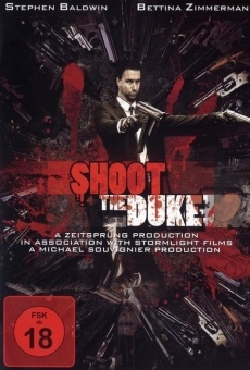 Shoot the Duke online streaming