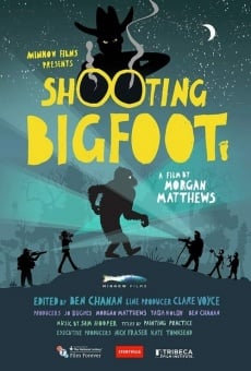 Película: Shooting Bigfoot