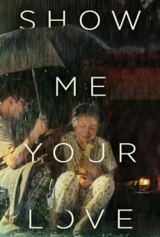 Show Me Your Love (2016)