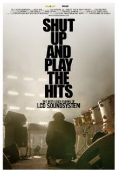 Película: LCD Soundsystem: Cállate y toca los éxitos