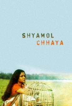 Shyamol Chhaya online streaming