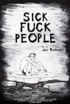 Película: Sick fuck people