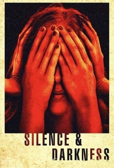 Silence & Darkness online streaming