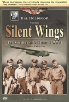 Silent Wings: The American Glider Pilots of World War II online streaming