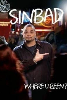 Sinbad: Where U Been? online free