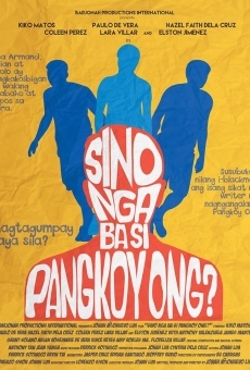 Película: Sino Nga Ba Si Pangkoy Ong?