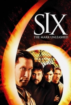 Six: The Mark Unleashed online free