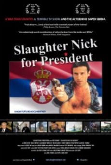 Slaughter Nick for President (2012)