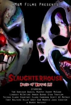 Slaughterhouse: House of Whores 2.5 (2018)