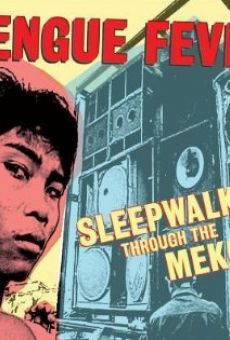 Película: Sleepwalking Through the Mekong