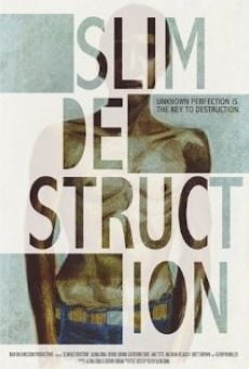 Película: Slim Destruction