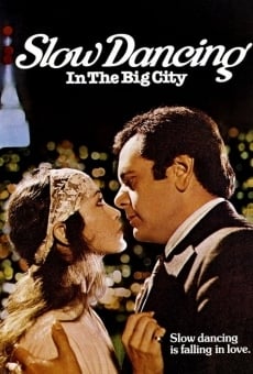 Slow Dancing in the Big City on-line gratuito