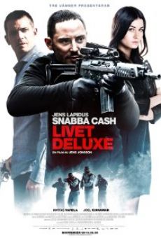 Snabba cash - Livet deluxe on-line gratuito