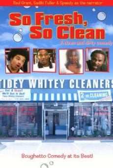 So Fresh, So Clean... a Down and Dirty Comedy gratis