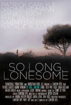 Película: So Long, Lonesome