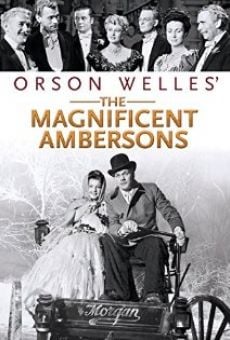 The Magnificent Ambersons online free