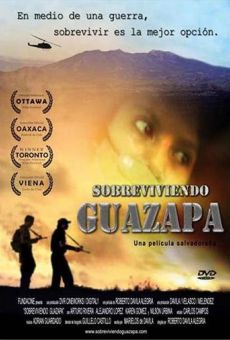 Sobreviviendo Guazapa (No hay tierra sin dueño) (2008)