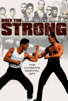 Only the Strong stream online deutsch