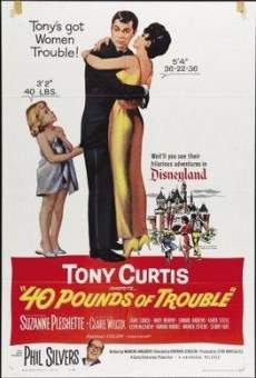 40 Pounds of Trouble on-line gratuito