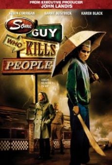 Película: Some Guy Who Kills People