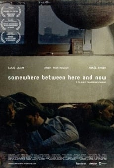 Somewhere Between Here and Now (2009)