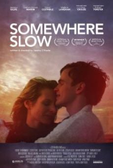 Película: Somewhere Slow