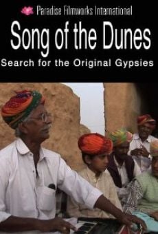 Película: Song of the Dunes: Search for the Original Gypsies