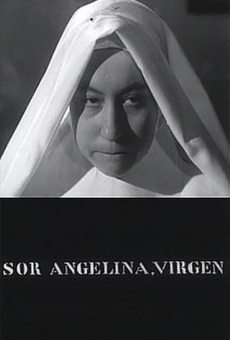 Película: Sor Angelina, Virgen