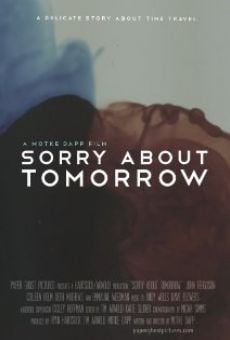 Sorry About Tomorrow, película en español