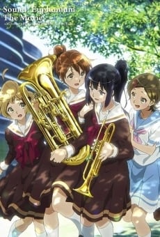 Película: Sound! Euphonium the Movie - Welcome to the Kitauji High School Concert Band
