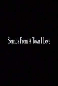 Sounds from a Town I Love online free