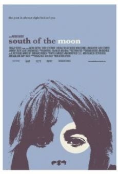 South of the Moon online streaming