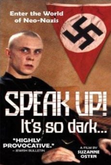 Película: Speak Up! It's So Dark