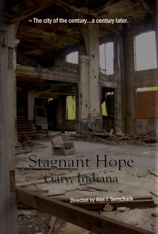 Stagnant Hope: Gary, Indiana online streaming