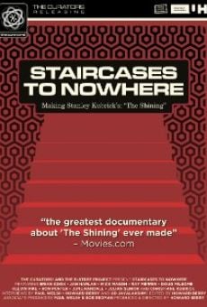 Película: Staircases to Nowhere: Making Stanley Kubrick's 'The Shining'