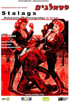Película: Stalags: Holocaust and Pornography in Israel