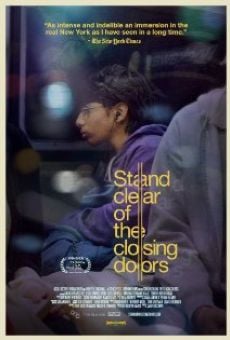 Película: Stand Clear of the Closing Doors