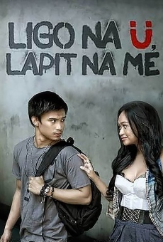 Ligo na U, Lapit na Me online streaming