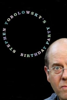 Película: Stephen Tobolowsky's Birthday Party