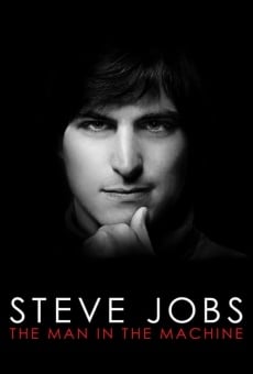 Steve Jobs: The Man in the Machine online free