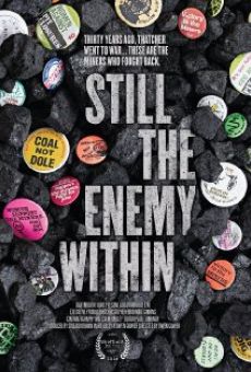 Película: Still the Enemy Within